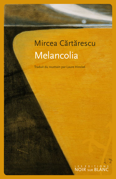 Melancolia - Mircea Cărtărescu